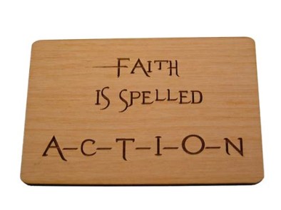 Faith is spelled action
